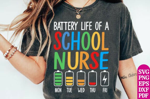Battery Life of a School Nurse Svg Png