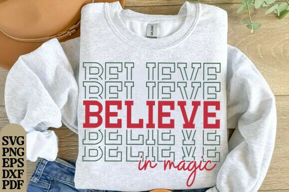 Believe in Magic Svg, Christmas Png, SVG