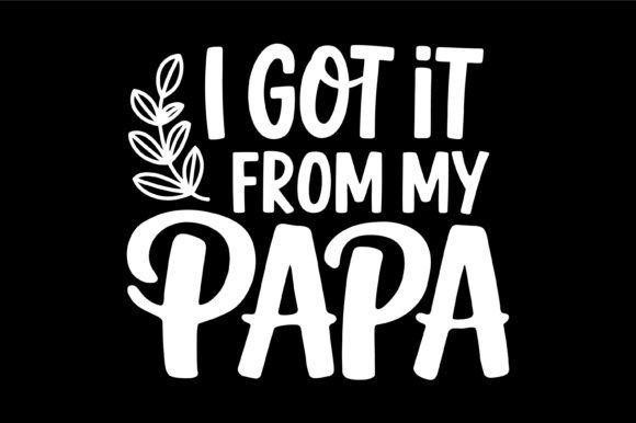 Bold Papa Quote Typography Design