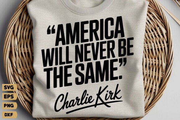 Charlie Kirk Quote Tee America Will Neve