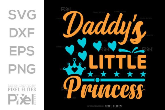 Daddys Little Princess SVG Cut File