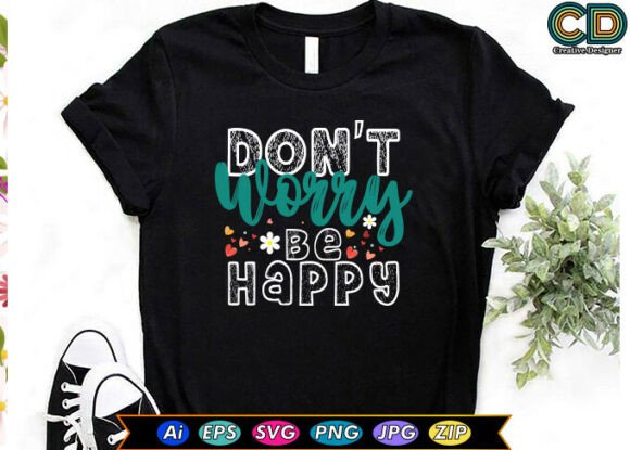 Don't Worry, Be Happy
