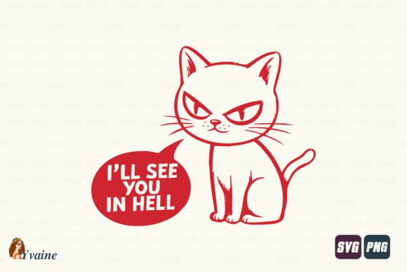 Funny Grumpy Cat PNG See You in Hell SVG