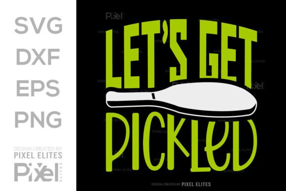 Let’s Get Pickled – SVG Bundle