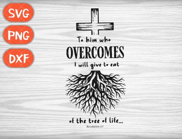 To Him Who Overcomes SVG, Tree of Life